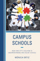 Book cover of: Campus Schools. By: Monica Ortiz