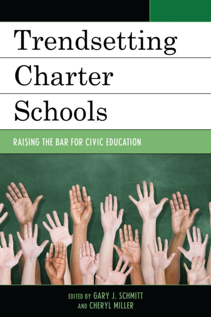 Book cover of: Trendsetting Charter Schools. By: Miller Schmitt