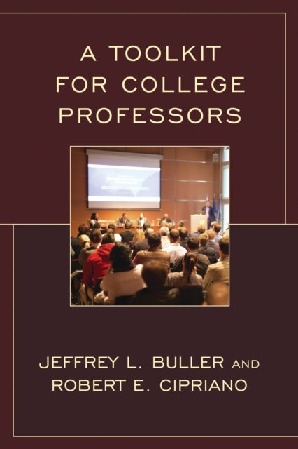 Book cover of: Toolkit for College Professors. By: Robert E. Cipriano
