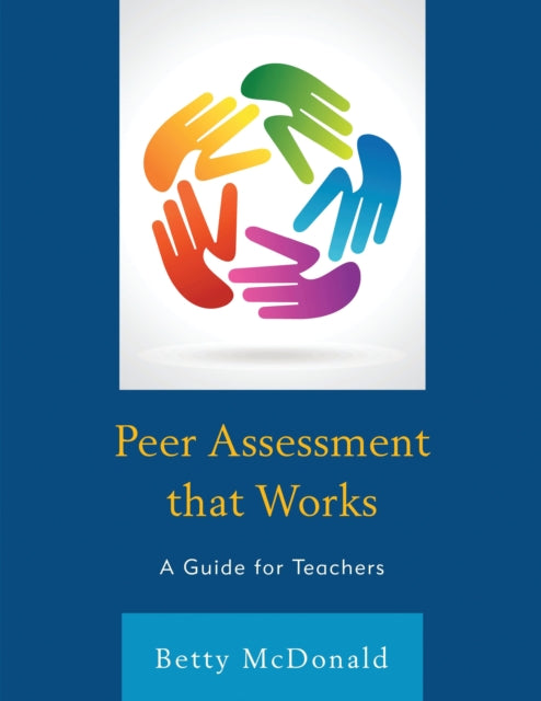 Book cover of: Peer Assessment that Works. By: Betty McDonald