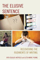 Book cover of: Elusive Sentence. By: Rita Eulalie Hatfield