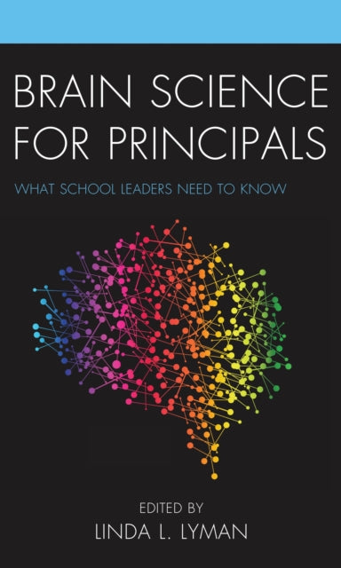 Book cover of: Brain Science for Principals. By: Linda L. Lyman