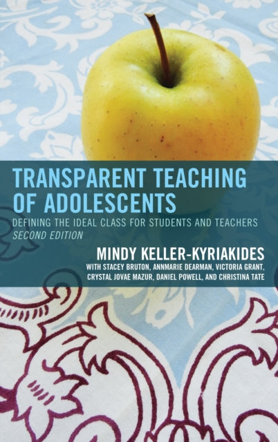 Book cover of: Transparent Teaching of Adolescents. By: Mindy Keller-Kyriakides