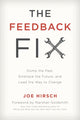 Book cover of: Feedback Fix. By: Joe Hirsch