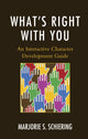 Book cover of: What's Right with You. By: Marjorie S. Schiering