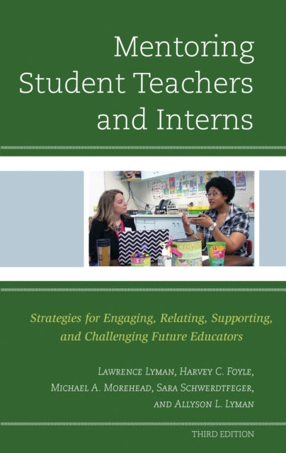 Book cover of: Mentoring Student Teachers and Interns. By: Allyson L. Lyman