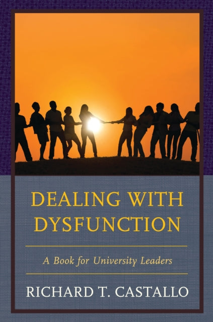 Book cover of: Dealing with Dysfunction. By: Richard T. Castallo