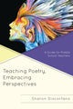 Book cover of: Teaching Poetry, Embracing Perspectives. By: Sharon Discorfano