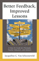 Book cover of: Better Feedback, Improved Lessons. By: Jacqueline G. Van Schooneveld