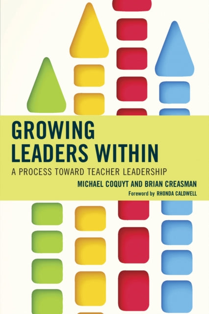 Book cover of: Growing Leaders Within. By: Brian Creasman