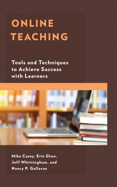 Book cover of: Online Teaching. By: Mike Casey