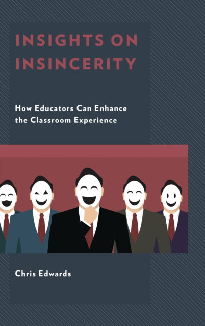 Book cover of: Insights on Insincerity. By: Chris Edwards