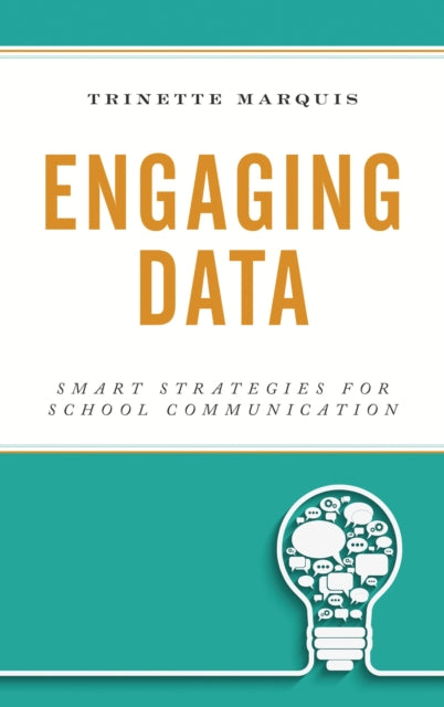 Book cover of: Engaging Data. By: Trinette Marquis