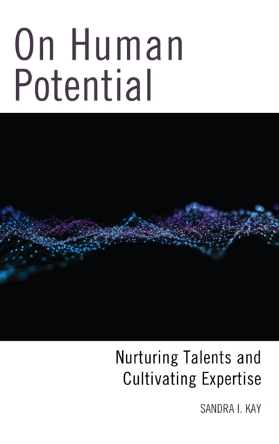Book cover of: On Human Potential. By: Sandra I. Kay