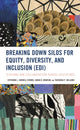 Book cover of: Breaking Down Silos for Equity, Diversity, and Inclusion (EDI). By: Stephanie L. Burrell Storms