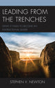 Book cover of: Leading from the Trenches. By: Stephen V. Newton