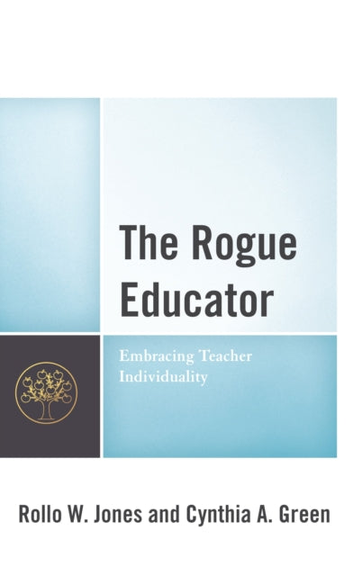 Book cover of: Rogue Educator. By: Rollo Jones