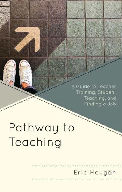 Book cover of: Pathway to Teaching. By: Eric Hougan