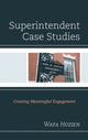 Book cover of: Superintendent Case Studies. By: Wafa Hozien