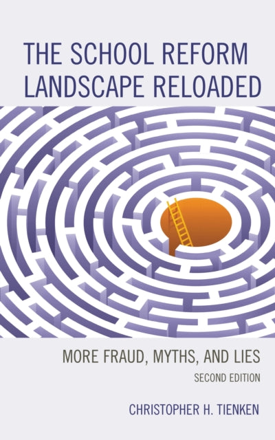 Book cover of: School Reform Landscape Reloaded. By: Christopher H. Tienken