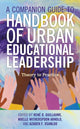 Book cover of: Companion Guide to Handbook of Urban Educational Leadership. By: Rene O. Guillaume