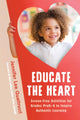 Book cover of: Educate the Heart. By: Jennifer Lee Quattrucci