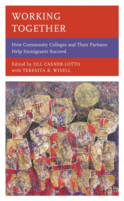 Book cover of: Working Together. By: Jill Casner-Lotto