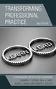 Book cover of: Transforming Professional Practice. By: Kimberly T. Strike