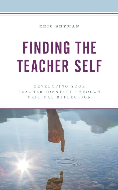 Book cover of: Finding the Teacher Self. By: Eric SHYMAN