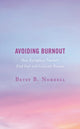 Book cover of: Avoiding Burnout. By: Betsy B. Nordell