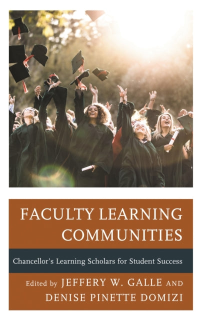 Book cover of: Faculty Learning Communities. By: Jeffery W. Galle