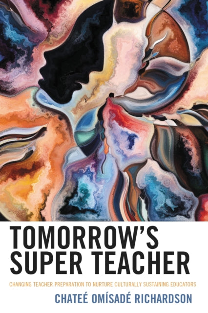 Book cover of: Tomorrow's Super Teacher. By: Chatee O. RICHARDSON