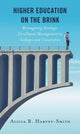 Book cover of: Higher Education on the Brink. By: Alicia B. Harvey-Smith
