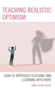 Book cover of: Teaching Realistic Optimism. By: Ginna Guiang Myers