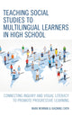 Book cover of: Teaching Social Studies to Multilingual Learners in High School. By: Mark Newman