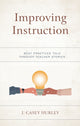 Book cover of: Improving Instruction. By: J. Casey Hurley