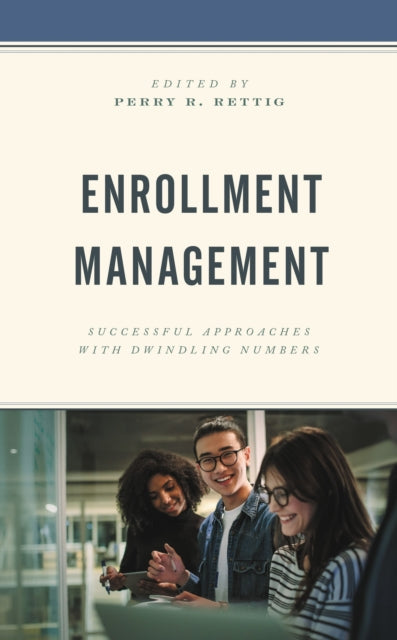 Book cover of: Enrollment Management. By: Perry R. Rettig