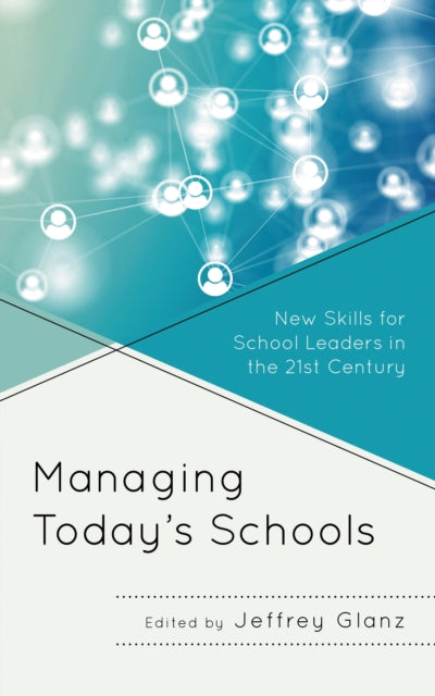 Book cover of: Managing Today’s Schools. By: Jeffrey Glanz