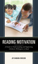 Book cover of: Reading Motivation. By: Joy Dangora Erickson