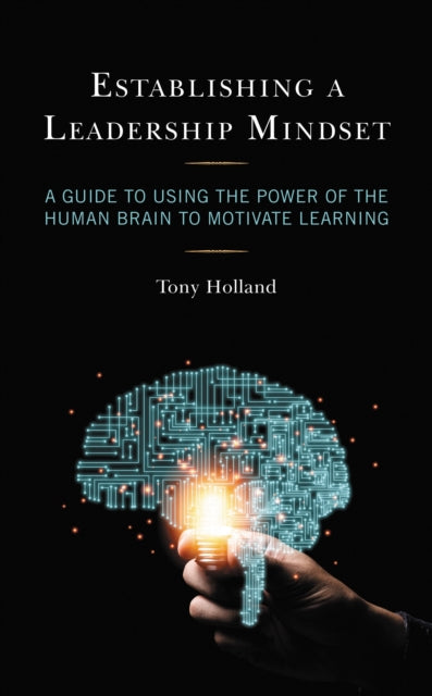 Book cover of: Establishing a Leadership Mindset. By: Tony Holland