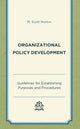 Book cover of: Organizational Policy Development. By: M. Scott Norton