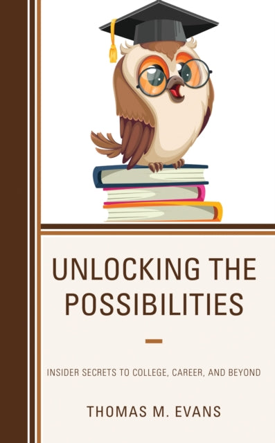 Book cover of: Unlocking the Possibilities. By: Thomas M. Evans
