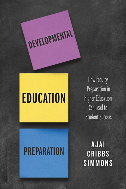 Book cover of: Developmental Education Preparation. By: Ajai Cribbs Simmons