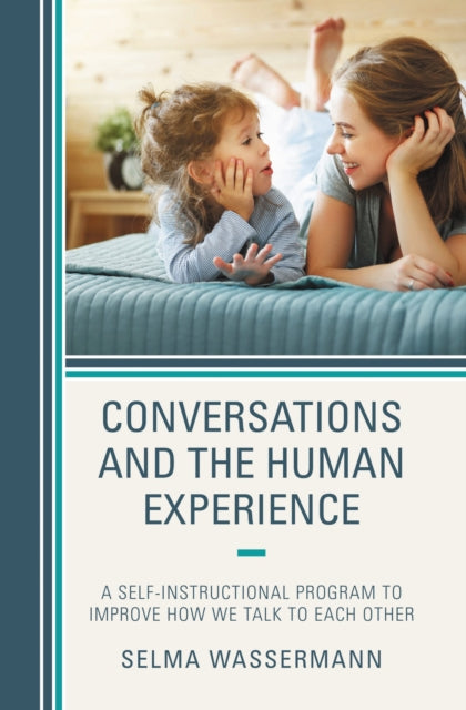 Book cover of: Conversations and the Human Experience. By: Selma Wassermann