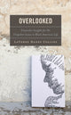 Book cover of: Overlooked. By: LaVerne Hanes Collins