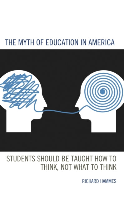 Book cover of: Myth of Education in America. By: Richard Hammes