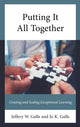 Book cover of: Putting It All Together. By: Jeffery W. Galle