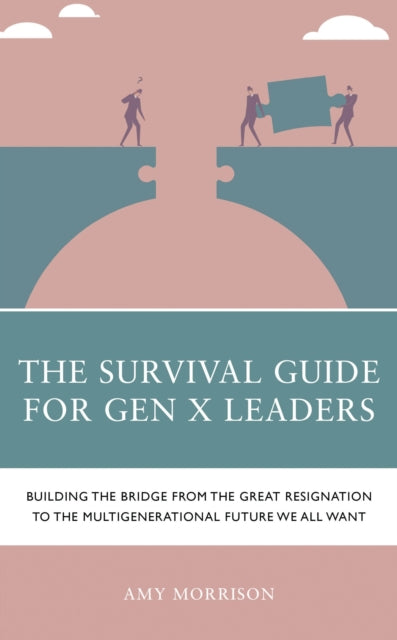 Book cover of: Survival Guide for Gen X Leaders