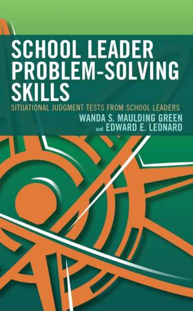 Book cover of: School Leader Problem-Solving Skills. By: Wanda S. Maulding Green