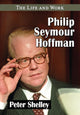 Book cover of: Philip Seymour Hoffman. By: Peter Shelley
